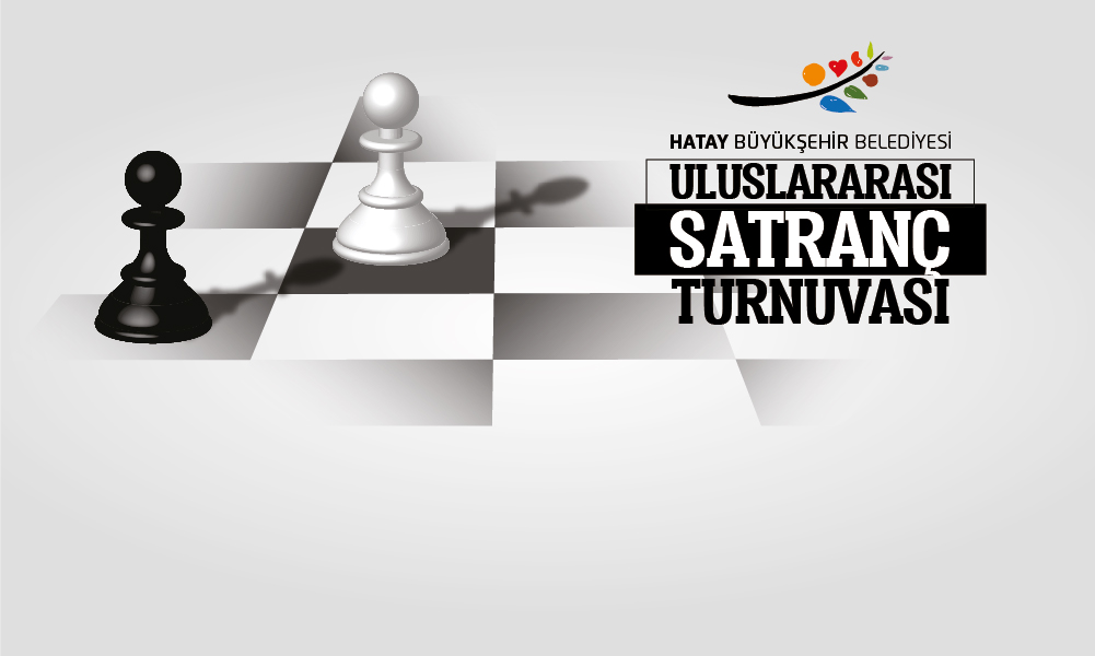 10. Hatay Büyükşehir Belediyesi Uluslararası Açık Satranç Turnuvası