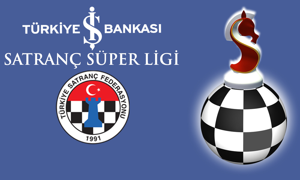Türkiye İş Bankası Satranç Süper Ligi Duyurusu