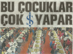 Bu Çocuklar Çok İş Yapar!