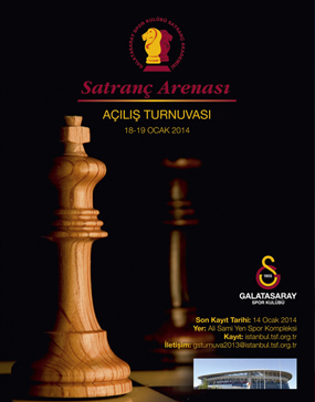 Galatasaray Satranç Arenası Açılış Turnuvası