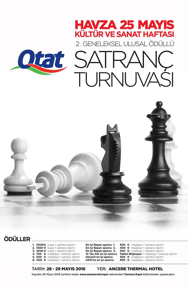 25 Mayıs Kültür ve Sanat Haftası 2. Geleneksel Ulusal Ödüllü Otat Gıda Satranç Turnuvası