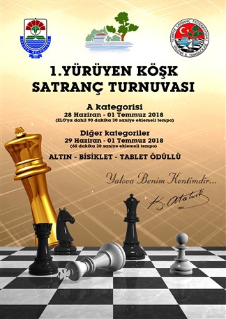 1. Yürüyen Köşk Satranç Turnuvası