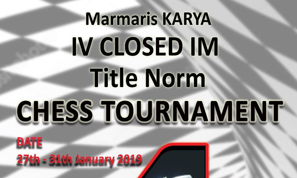 Marmaris Karya-IV Kapalı IM Norm Turnuvası