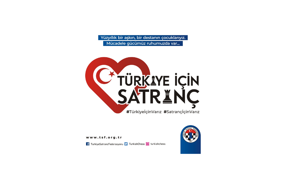 “TÜRKİYE İÇİN SATRANÇ” KAMPANYASI DUYURUSU