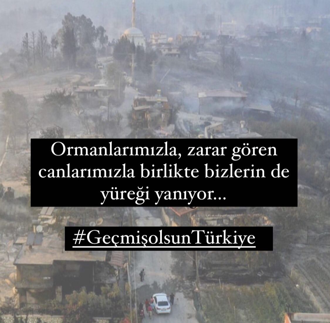 Geçmiş Olsun Türkiye!