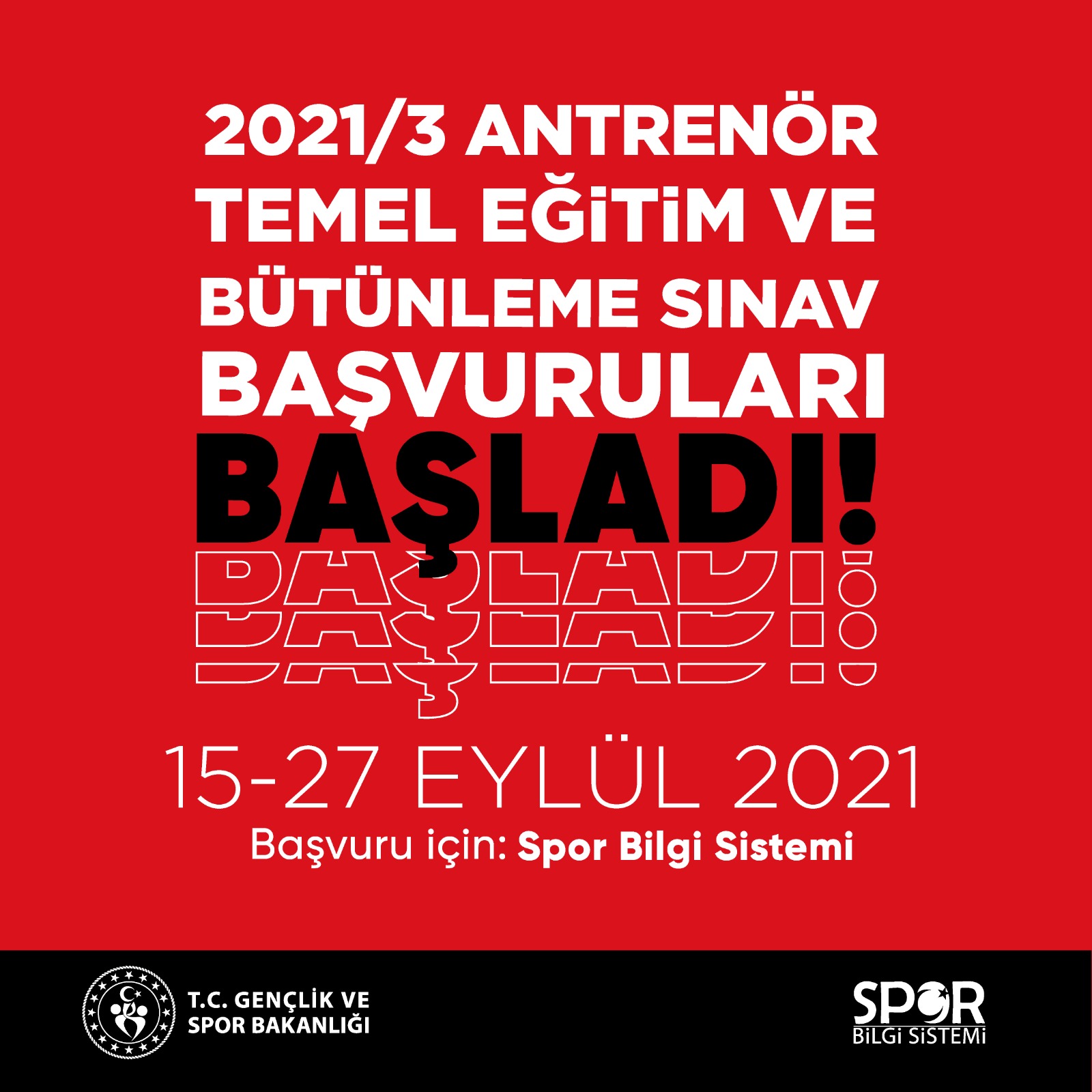 2021/3 Antrenör Temel Eğitim ve Bütünleme Sınav Başvuruları Başladı