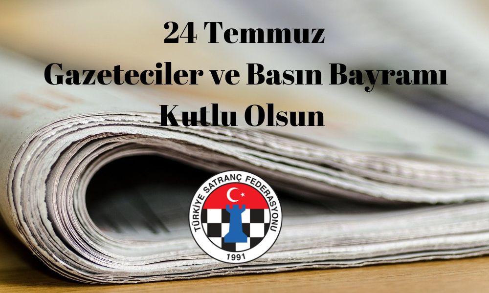 24 Temmuz Gazeteciler ve Basın Bayramı Kutlu Olsun