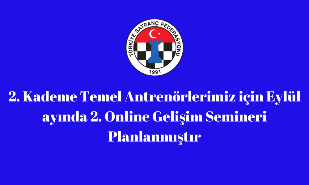 2. Kademe Temel Antrenörlerimiz için Eylül ayında 2. Online Gelişim Semineri Planlanmıştır