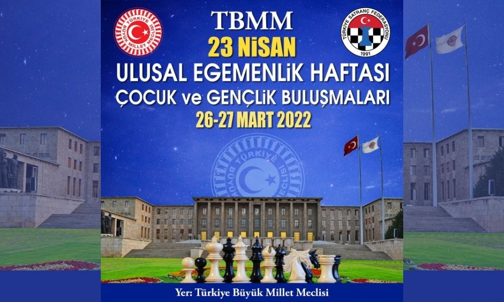 TBMM 23 Nisan Ulusal Egemenlik Haftası Çocuk ve Gençlik Buluşmaları Satranç Turnuvası