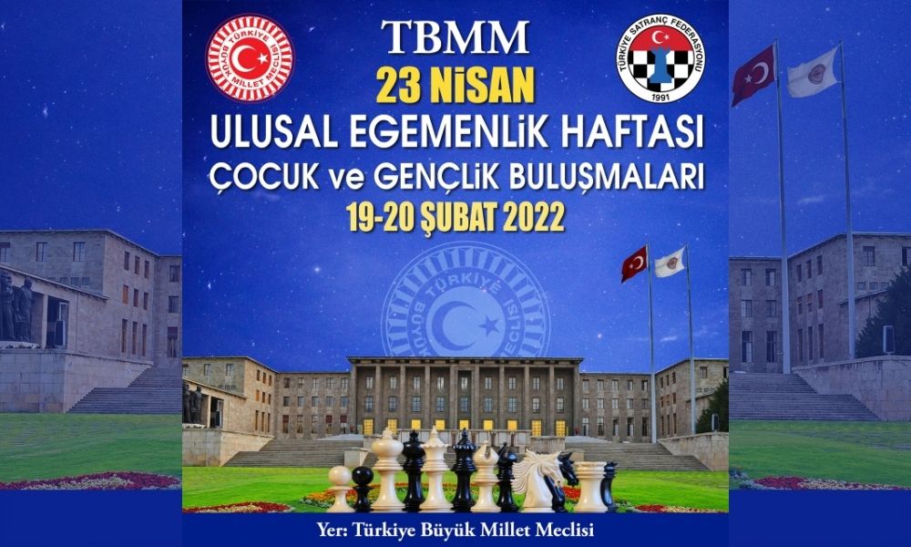 TBMM 23 Nisan Ulusal Egemenlik Haftası Çocuk ve Gençlik Buluşmaları Satranç Turnuvası