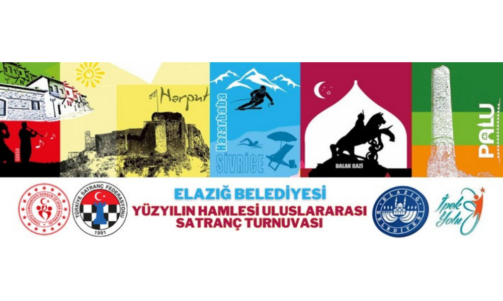 Elazığ Belediyesi Yüzyılın Hamlesi Uluslararası Satranç Turnuvası
