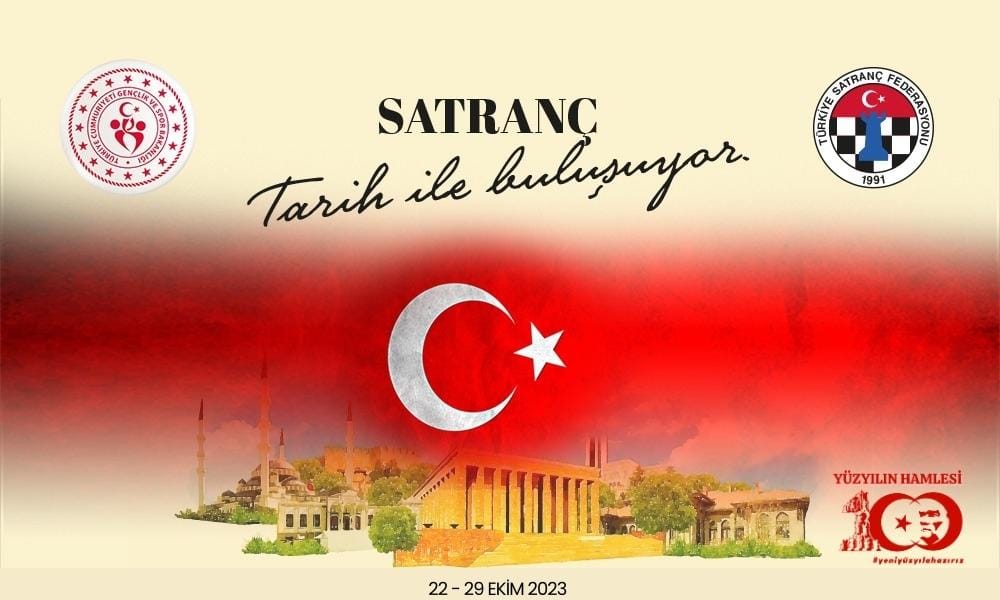 Cumhuriyetimizin 100. Yılında Satranç Tarih ile Buluşuyor