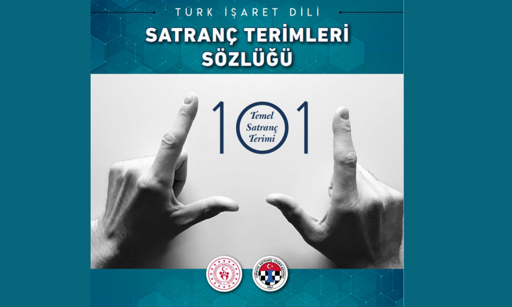 Türk İşaret Dili Satranç Terimleri Sözlüğü Yayında