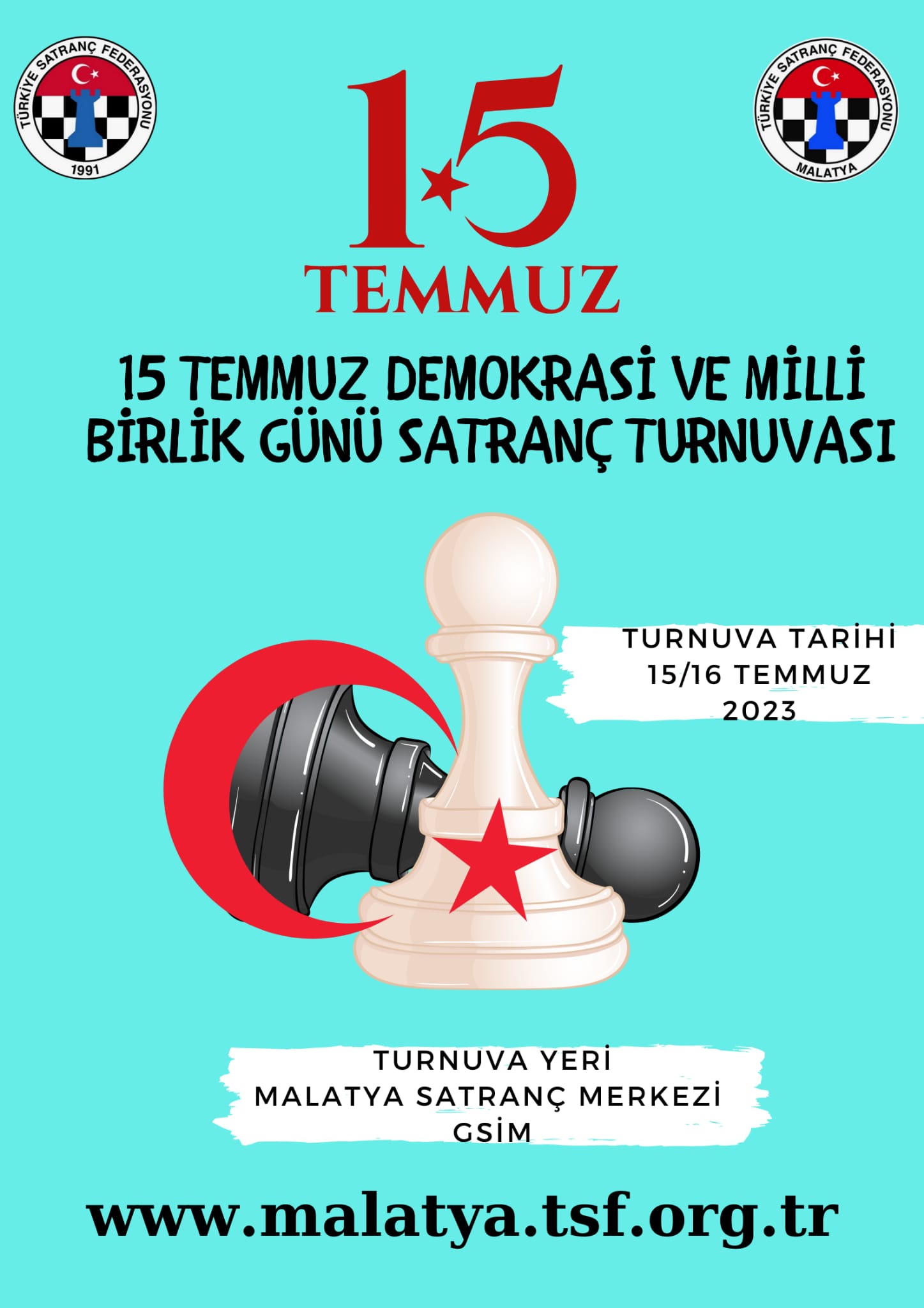 Malatya 15 Temmuz Demokrasi ve Milli Birlik Günü Satranç Turnuvası