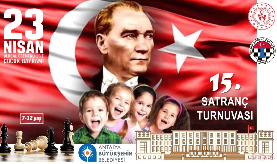 Antalya 23 Nisan Ulusal Egemenlik ve Çocuk Bayramı Satranç Turnuvası