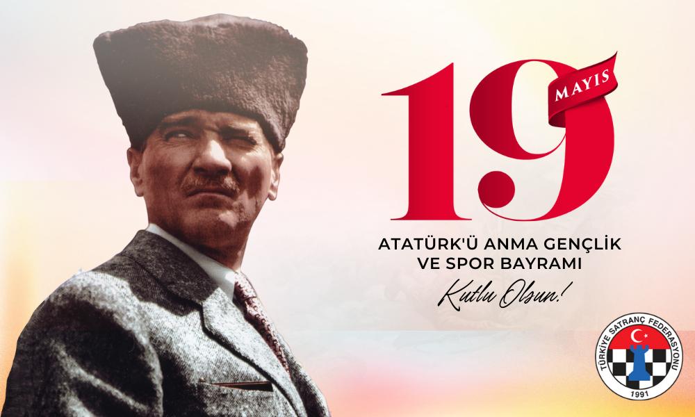 19 Mayıs Atatürk'ü Anma Gençlik ve Spor Bayramımız Kutlu Olsun