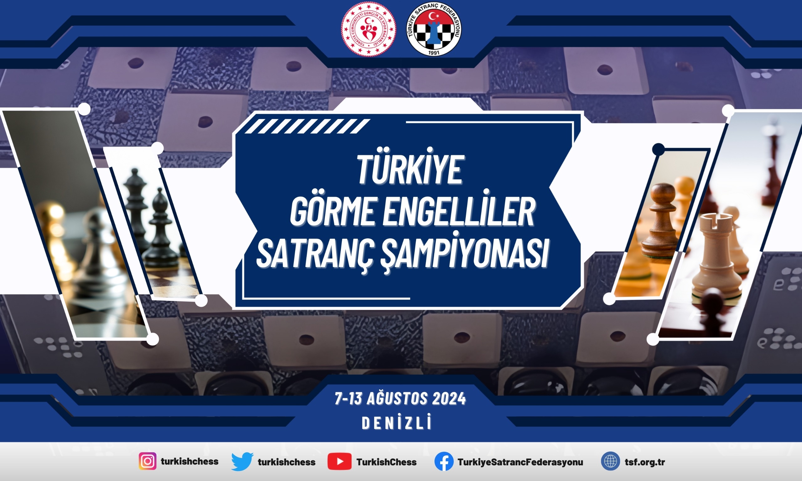 Türkiye Görme Engelliler Satranç Şampiyonası 7 – 13 Ağustos’ta Denizli’de
