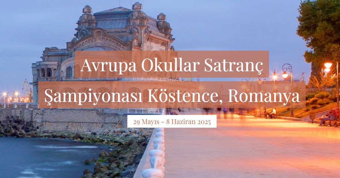 Avrupa Okullar Satranç Şampiyonası Katılım Yönergesi Yayınlandı