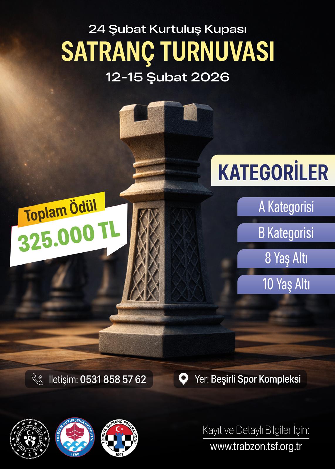 2026 Trabzon 24 Şubat Kurtuluş Kupası Satranç Turnuvası