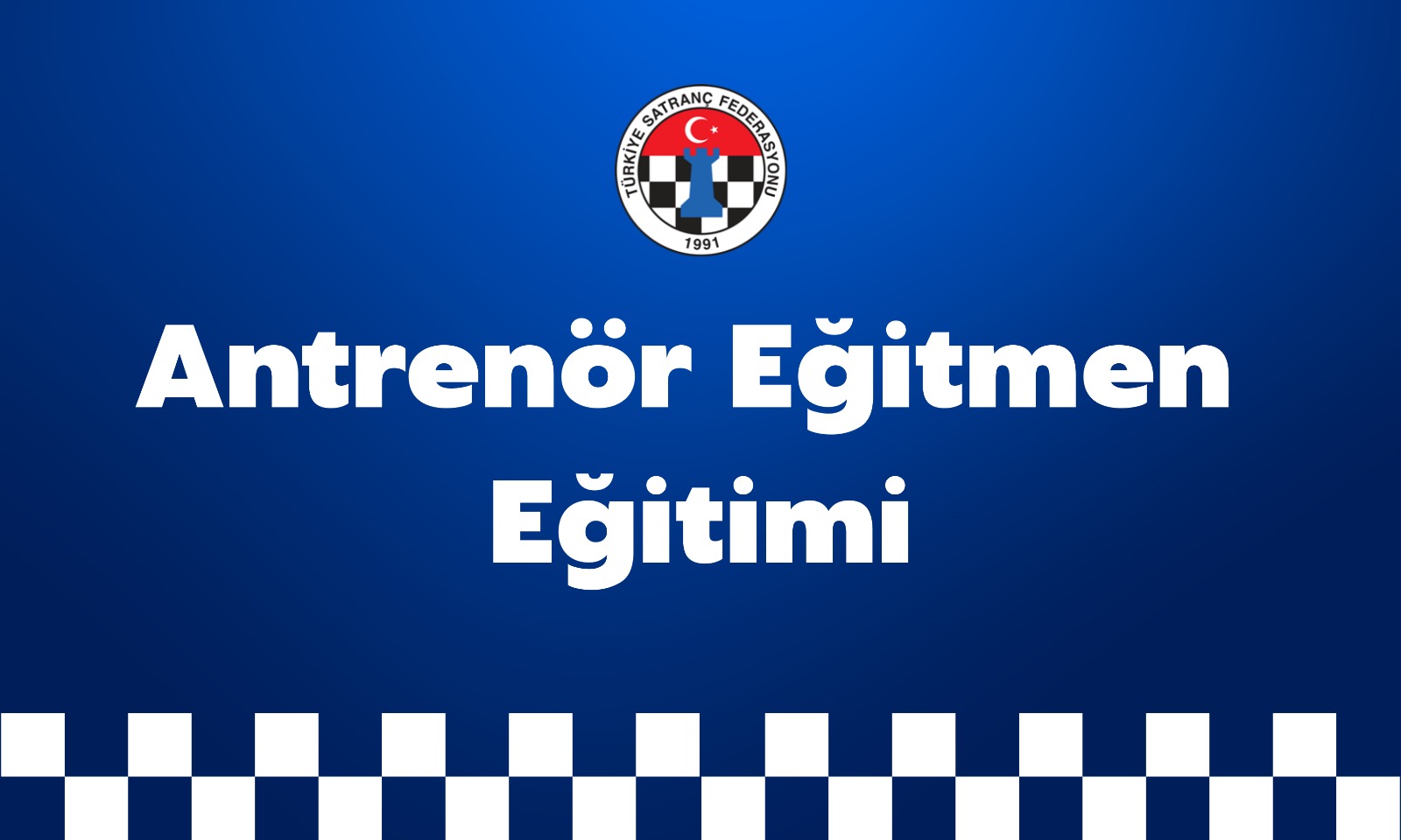 Antrenör Eğitmen Eğitimi Duyurusu