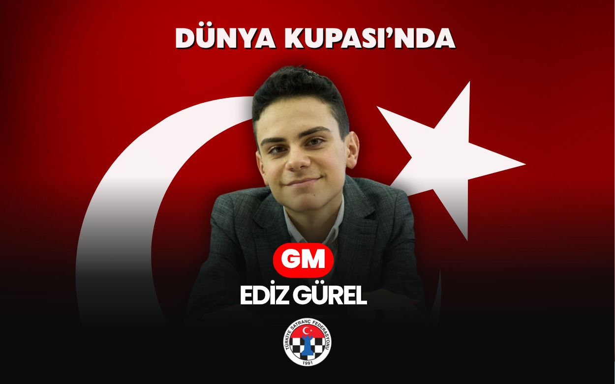 Milli Sporcumuz GM Ediz Gürel Dünya Kupası’nda