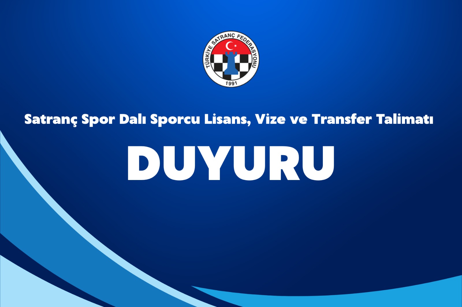 Satranç Spor Dalı Sporcu Lisans, Vize ve Transfer Talimatı Hakkında Duyuru