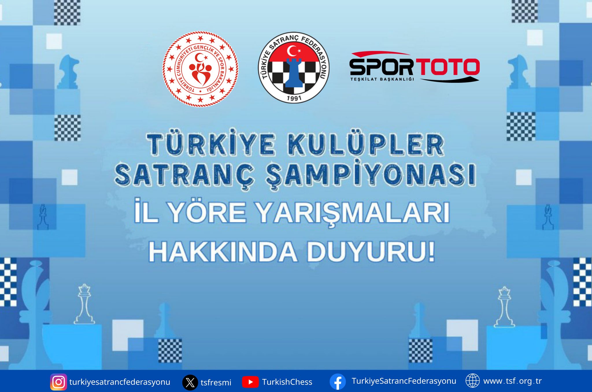 2026 Türkiye Kulüpler Satranç Şampiyonası İl – Yöre Yarışmaları Hakkında Duyuru