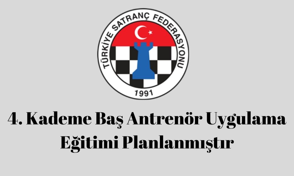 4. Kademe Baş Antrenör Uygulamalı Eğitim Kursu Planlanmıştır