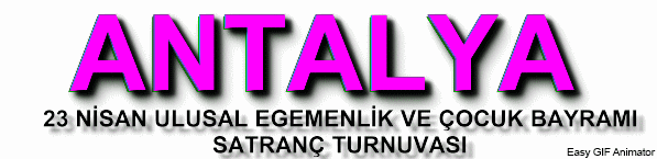 Antalya 23 Nisan Ulusal Egemenlik ve Çocuk Bayramı Satranç Turnuvası
