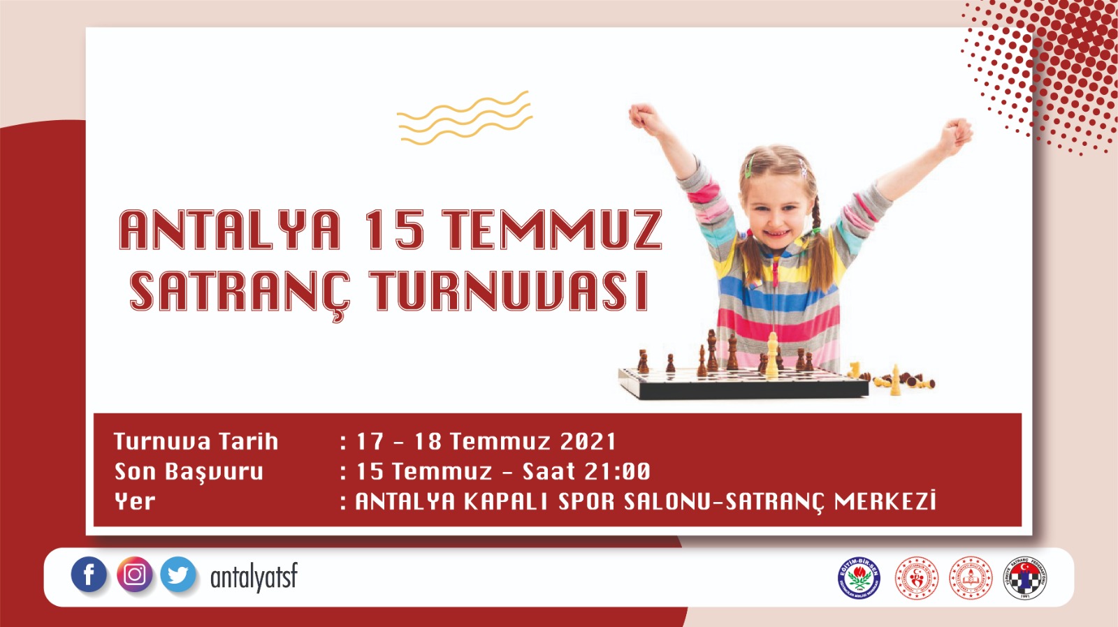Antalya 15 Temmuz Demokrasi ve Milli Birlik Günü Satranç Turnuvası