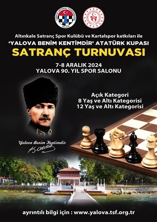 Yalova Benim Kentimdir Atatürk Kupası Satranç Turnuvası