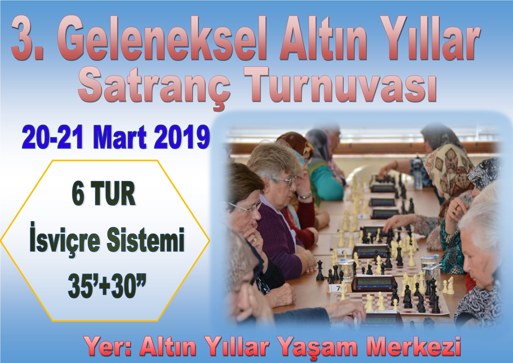 4. Geleneksel Altın Yıllar Satranç Turnuvası
