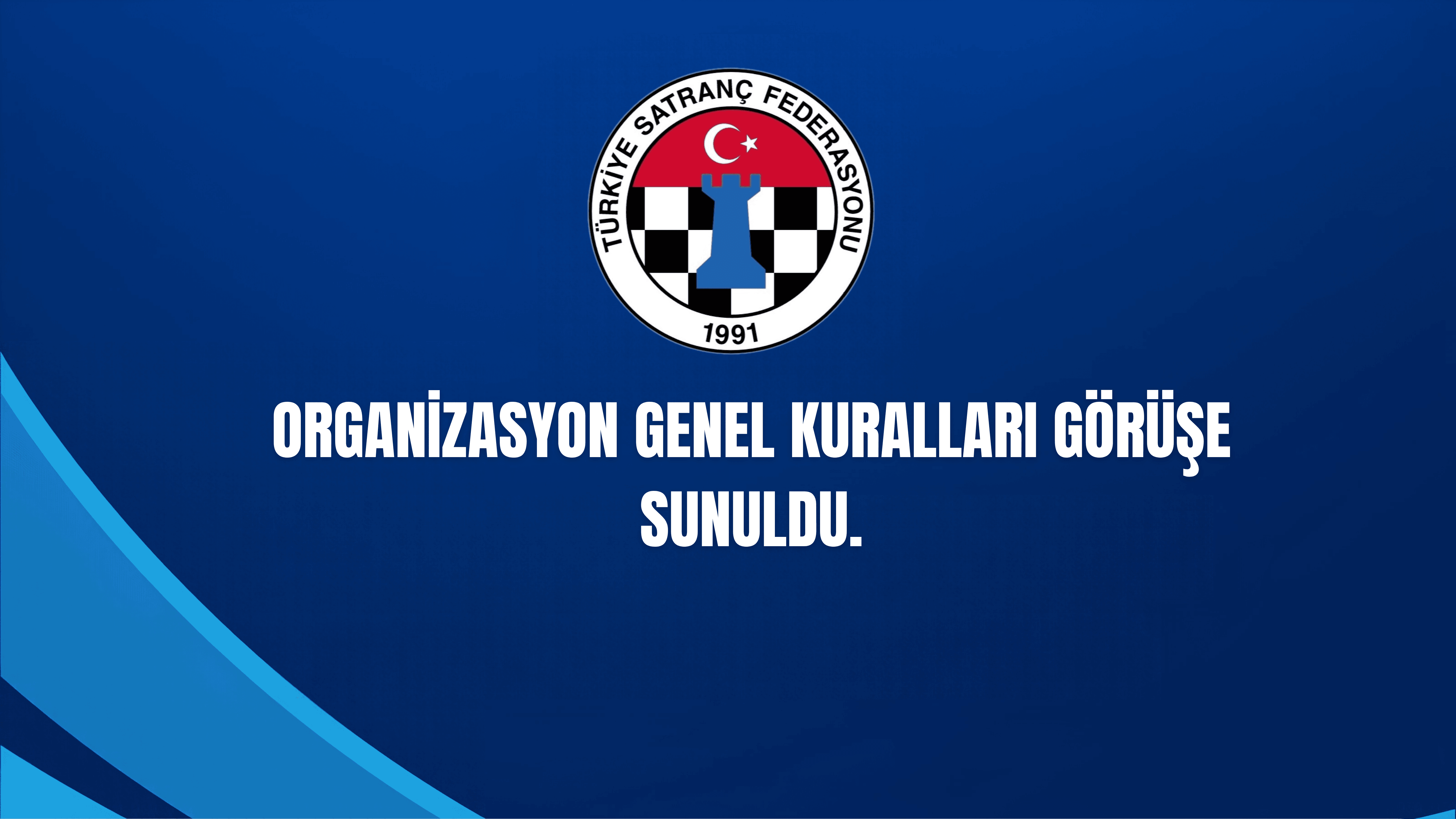 Organizasyon Genel Kuralları Görüşe Sunuldu